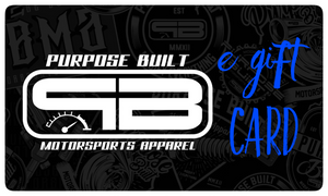 GIFT CARDS for PURPOSE BUILT MOTORSPORTS APPAREL